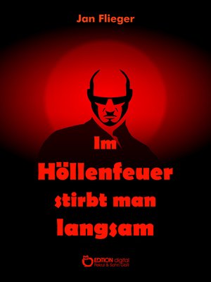 cover image of Im Höllenfeuer stirbt man langsam